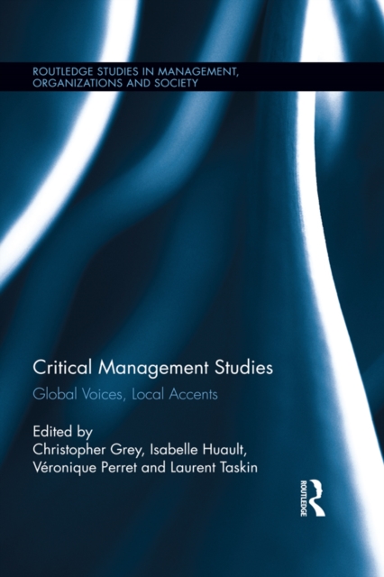 Critical Management Studies : Global Voices, Local Accents, EPUB eBook