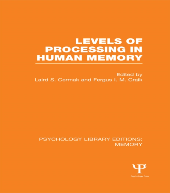 Levels of Processing in Human Memory (PLE: Memory), PDF eBook