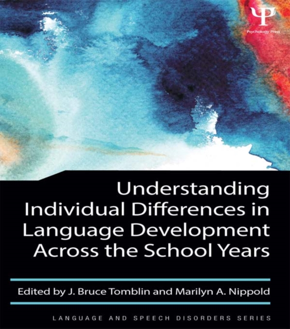 Understanding Individual Differences in Language Development Across the School Years, PDF eBook