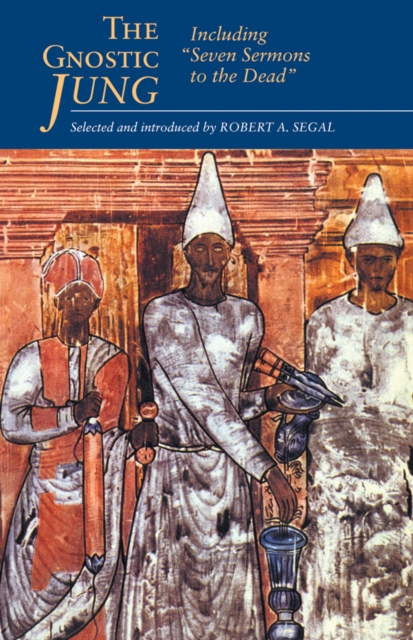 The Gnostic Jung : Including, PDF eBook