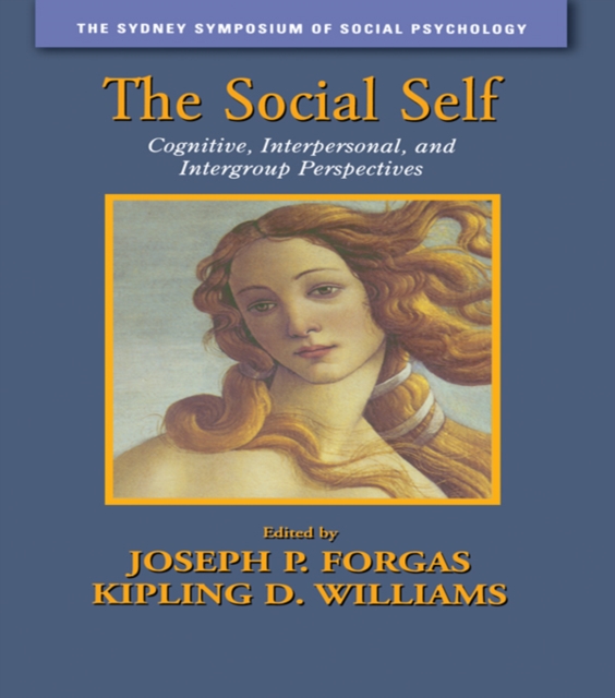 The Social Self : Cognitive, Interpersonal and Intergroup Perspectives, EPUB eBook