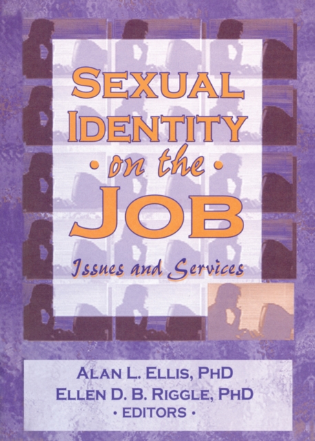 Sexual Identity on the Job : Issues and Services, PDF eBook
