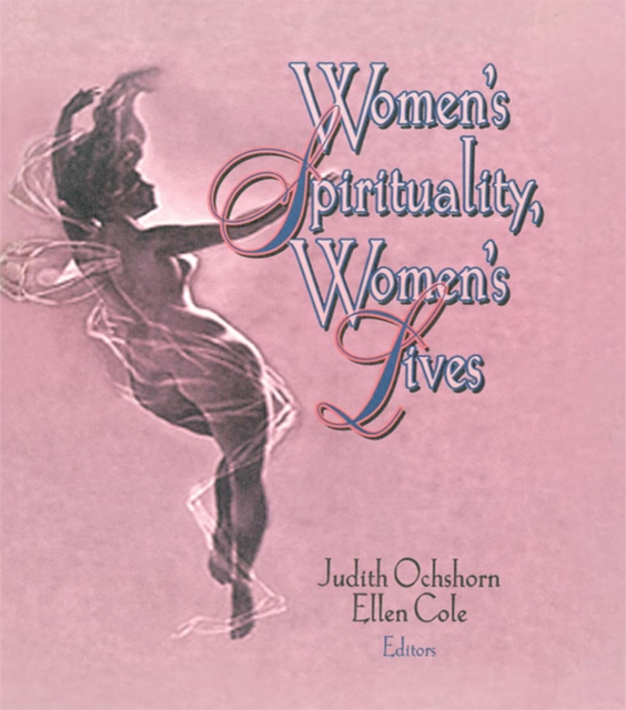 Women's Spirituality, Women's Lives, EPUB eBook