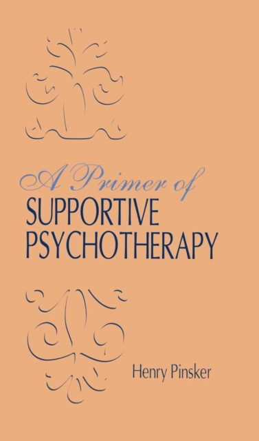 A Primer of Supportive Psychotherapy, PDF eBook