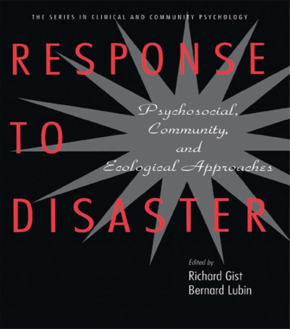 Response to Disaster : Psychosocial, Community, and Ecological Approaches, EPUB eBook