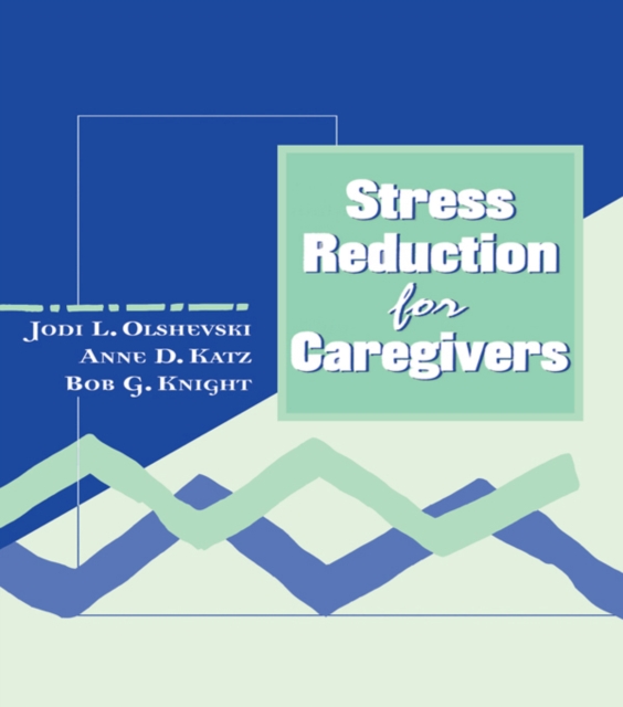 Stress Reduction for Caregivers, EPUB eBook