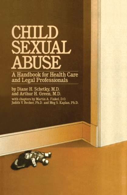 Child Sexual Abuse : A Handbook For Health Care And Legal Professions, EPUB eBook