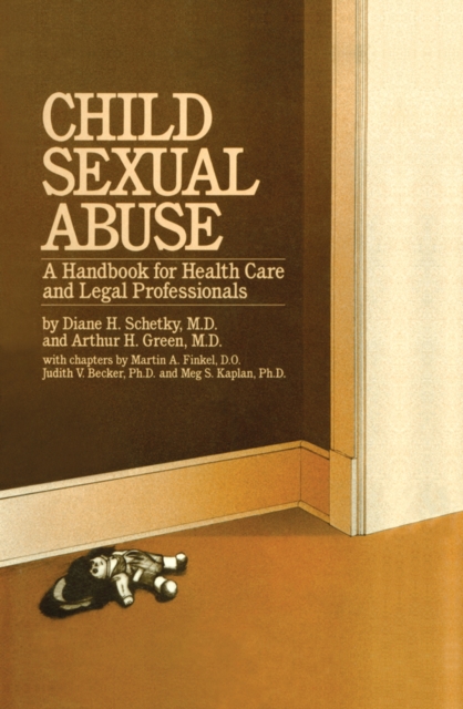 Child Sexual Abuse : A Handbook For Health Care And Legal Professions, PDF eBook