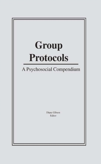 Group Protocols : A Psychosocial Compendium, EPUB eBook