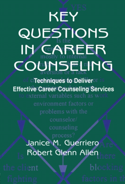 Key Questions in Career Counseling : Techniques To Deliver Effective Career Counseling Services, EPUB eBook