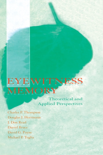 Eyewitness Memory : Theoretical and Applied Perspectives, EPUB eBook
