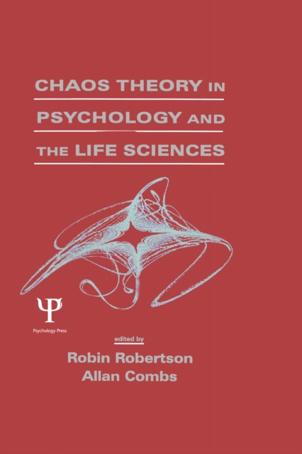 Chaos theory in Psychology and the Life Sciences, PDF eBook