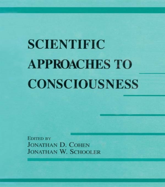 Scientific Approaches to Consciousness, PDF eBook
