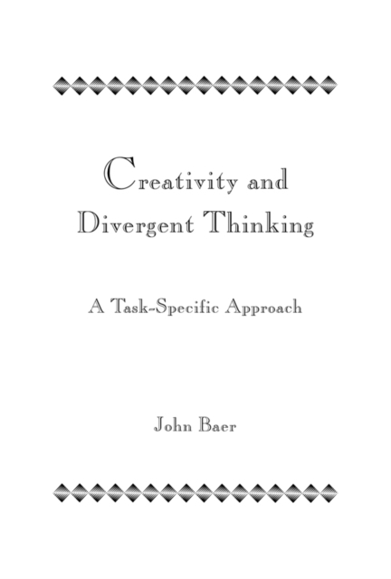 Creativity and Divergent Thinking : A Task-Specific Approach, EPUB eBook