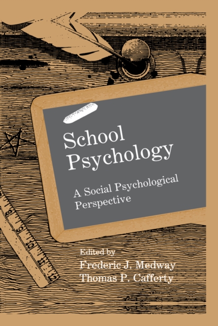 School Psychology : A Social Psychological Perspective, PDF eBook