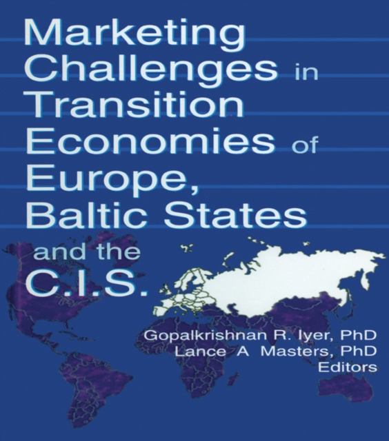 Marketing Challenges in Transition Economies of Europe, Baltic States and the CIS, PDF eBook