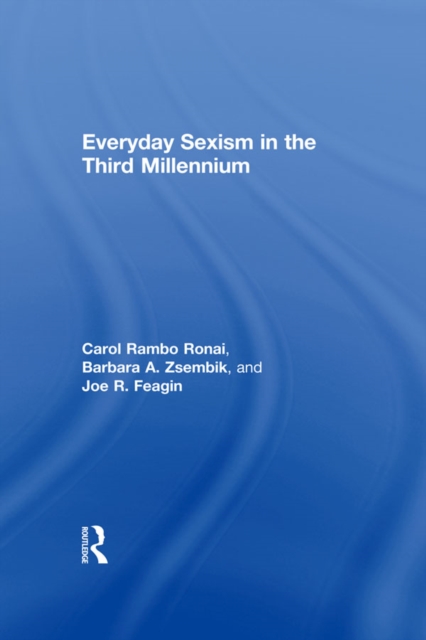 Everyday Sexism in the Third Millennium, PDF eBook