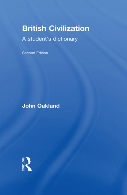 British Civilization : A Student's Dictionary, EPUB eBook