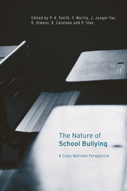 The Nature of School Bullying : A Cross-National Perspective, EPUB eBook
