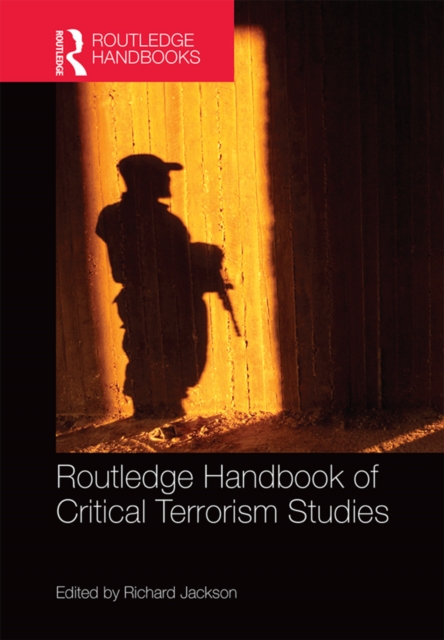 Routledge Handbook of Critical Terrorism Studies, EPUB eBook