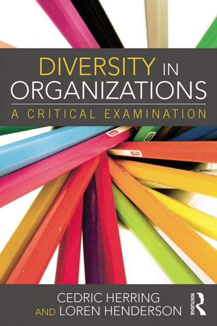 Diversity in Organizations : A Critical Examination, PDF eBook