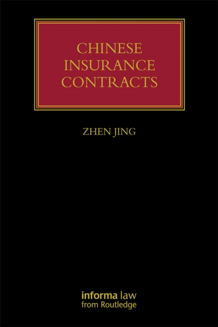 Chinese Insurance Contracts : Law and Practice, PDF eBook