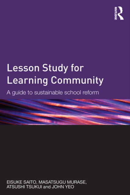 Lesson Study for Learning Community : A guide to sustainable school reform, EPUB eBook