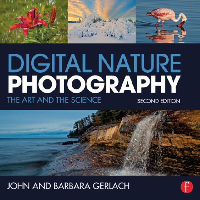 Digital Nature Photography : The Art and the Science, EPUB eBook