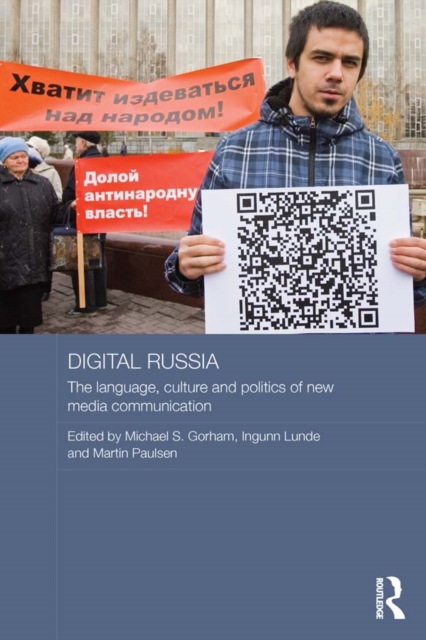 Digital Russia : The Language, Culture and Politics of New Media Communication, EPUB eBook