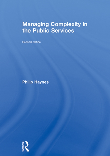 Managing Complexity in the Public Services, EPUB eBook