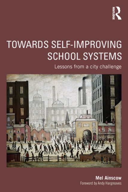 Towards Self-improving School Systems : Lessons from a city challenge, EPUB eBook