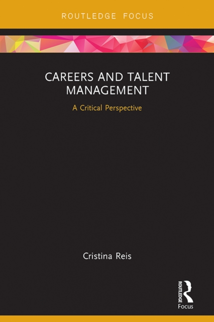 Careers and Talent Management : A Critical Perspective, PDF eBook