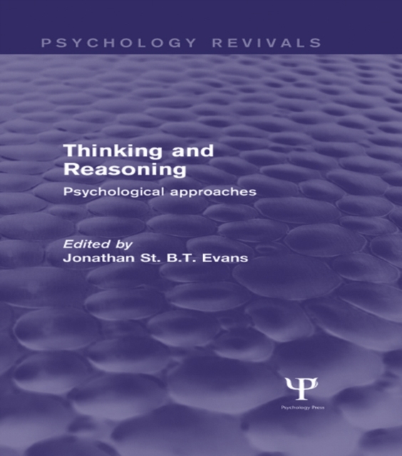Thinking and Reasoning : Psychological Approaches, PDF eBook