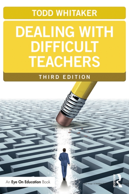 Dealing with Difficult Teachers, PDF eBook