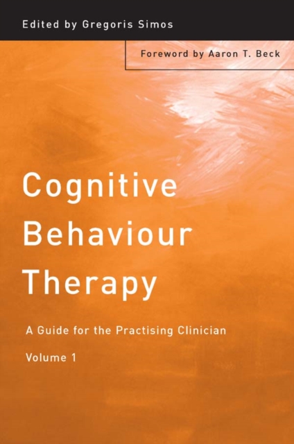 Cognitive Behaviour Therapy : A Guide for the Practising Clinician, Volume 1, PDF eBook