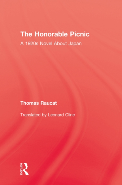 The Honorable Picnic : A 1920s Novel About Japan, EPUB eBook