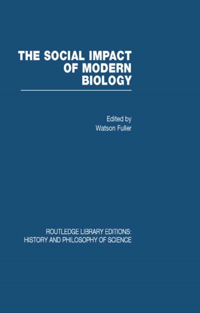 The Social Impact of Modern Biology, EPUB eBook