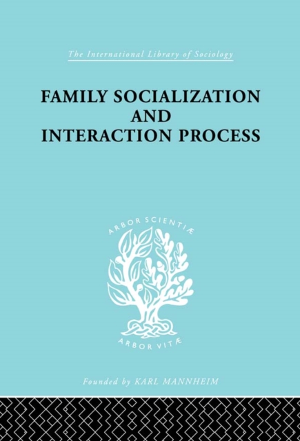 Family: Socialization and Interaction Process, EPUB eBook