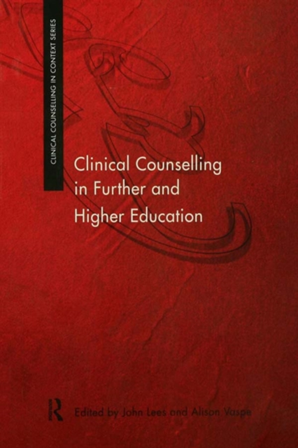 Clinical Counselling in Further and Higher Education, PDF eBook
