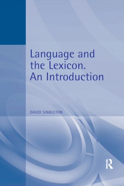 Language and the Lexicon : An Introduction, PDF eBook