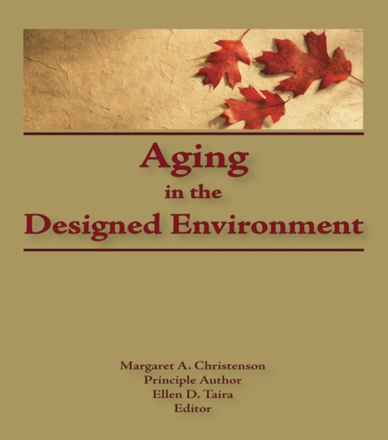 Aging in the Designed Environment, EPUB eBook