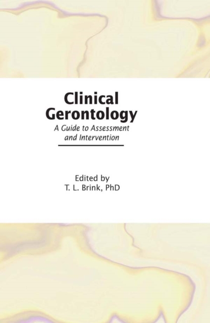 Clinical Gerontology : A Guide to Assessment and Intervention, EPUB eBook