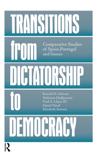 Transitions From Dictatorship To Democracy : Comparative Studies Of Spain, Portugal And Greece, EPUB eBook