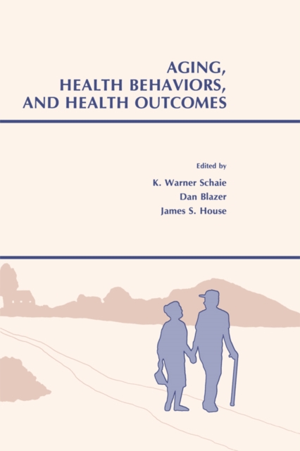 Aging, Health Behaviors, and Health Outcomes, PDF eBook