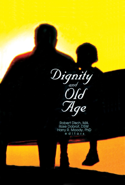 Dignity and Old Age, EPUB eBook
