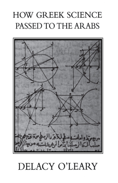 How Greek Science Passed On To The Arabs, EPUB eBook