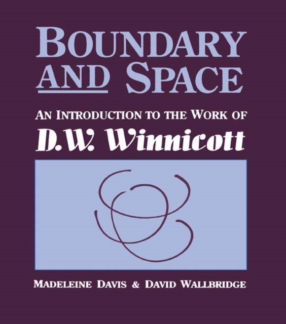 Boundary And Space : An Introduction To The Work of D.W. Winnincott, EPUB eBook