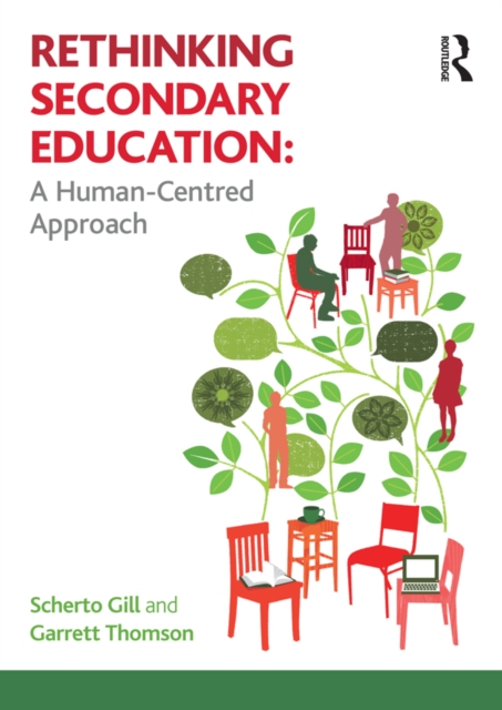 Rethinking Secondary Education : A Human-Centred Approach, PDF eBook