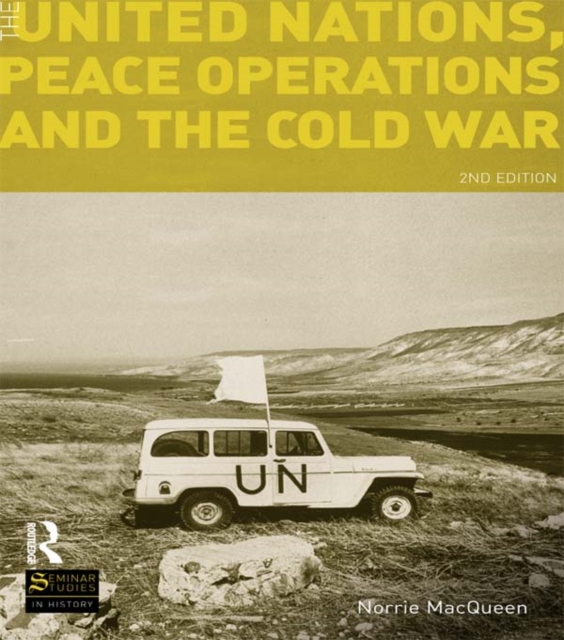 The United Nations, Peace Operations and the Cold War, PDF eBook