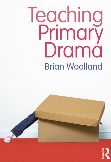 Teaching Primary Drama, EPUB eBook